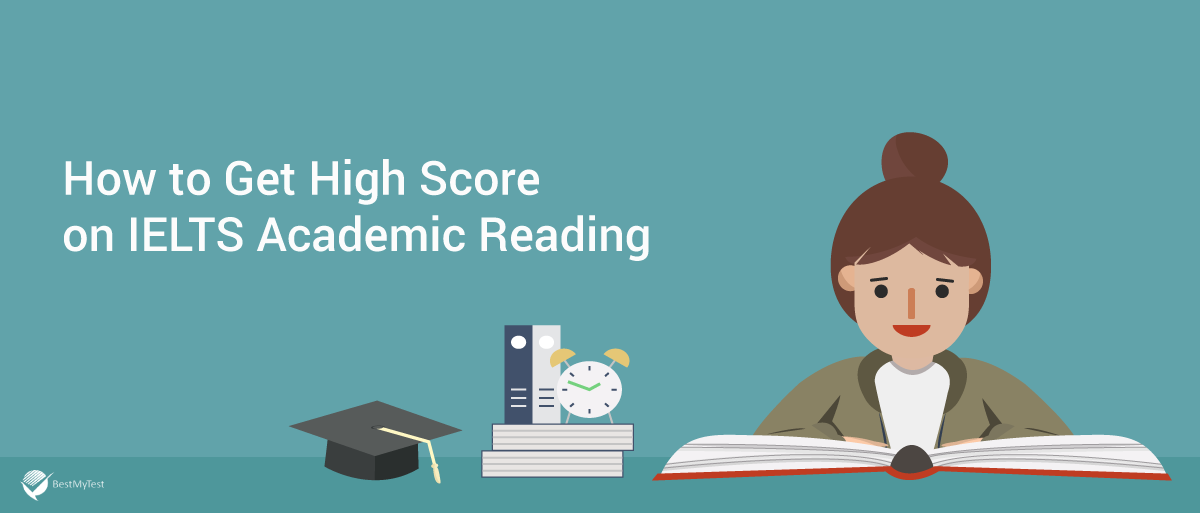 How to get a high IELTS academic-reading score