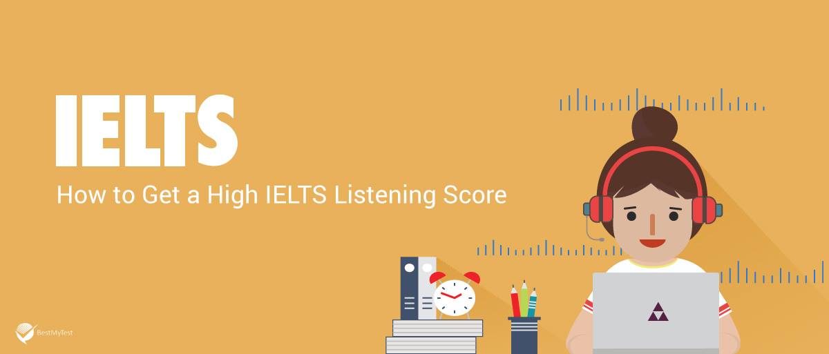 How to get a high IELTS listening score