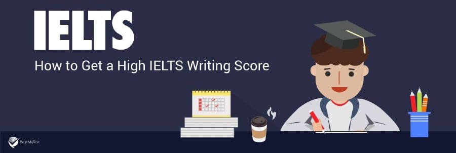 How to get a high IELTS writing score